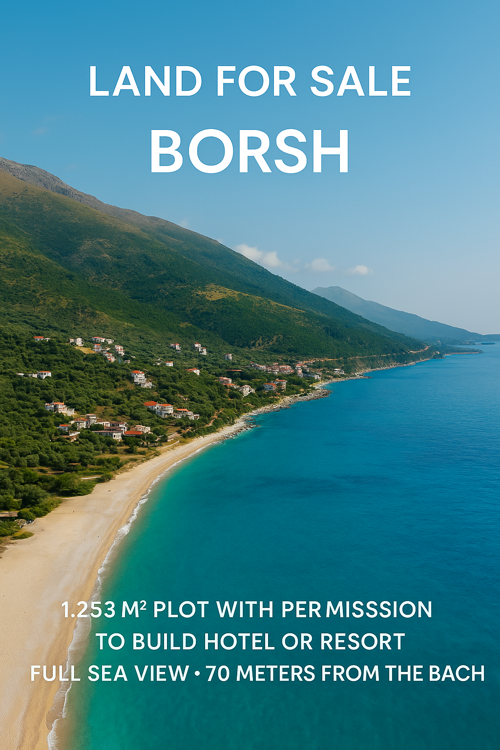 Invest in Albania: Seaview Land for Sale Just 70m from the Beach in Borsh